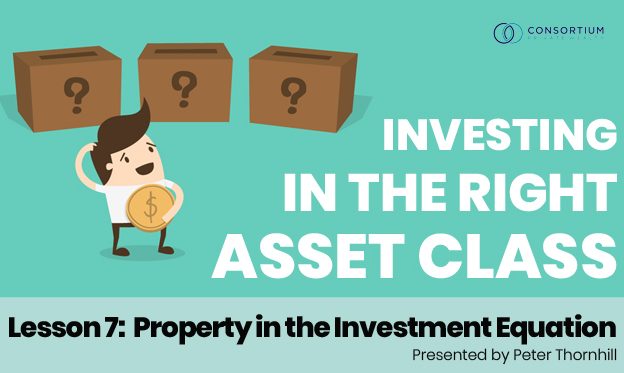 Lesson 7 Property in the Investment Equation