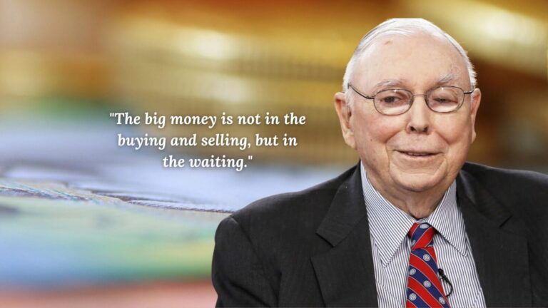 The Big Money Is in the Waiting: Lessons from Charlie Munger