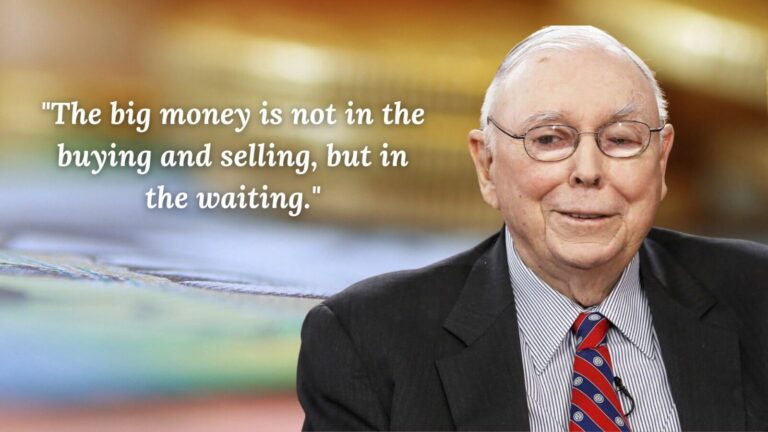 The Big Money Is in the Waiting: Lessons from Charlie Munger